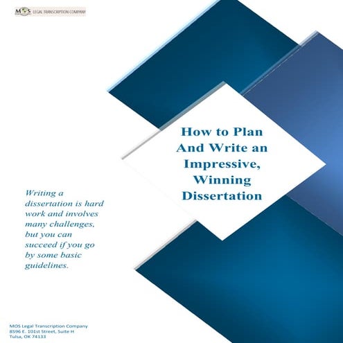 How to Plan and Write an Impressive, Winning Dissertation