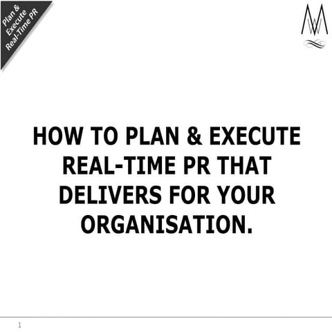 How to plan & execute real-time PR that delivers for your organisation