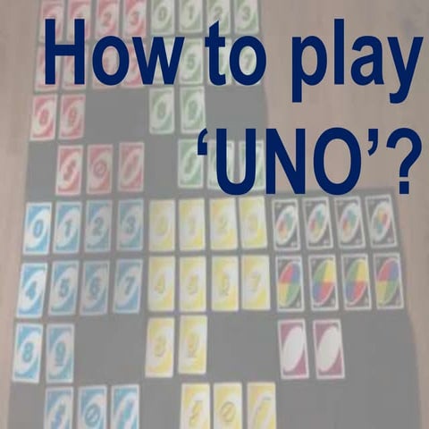 How to play UNO | PPTX