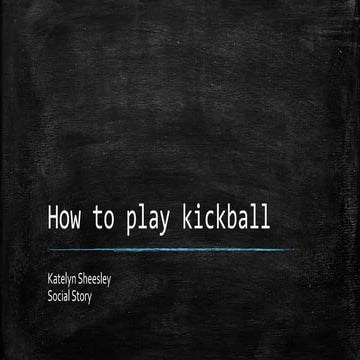 How to Play Kickball