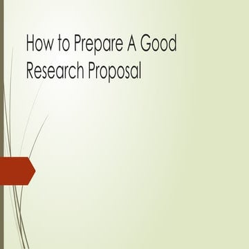 How to Prepare A Good Research Proposal.pptx