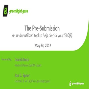 How to Prepare for and Make the Most Out of your FDA Pre-Submission: Leverage...