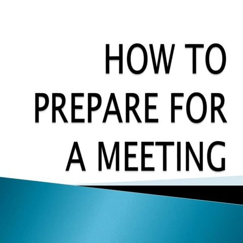 How to prepare and conduct a successful meeting