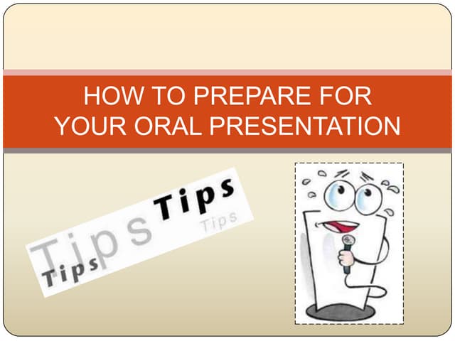 How to prepare for an oral presentation