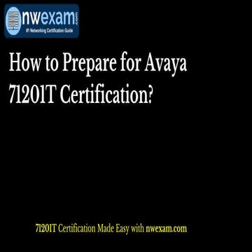 How to Prepare for Avaya 71201T Certification?