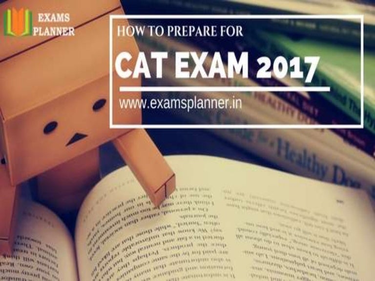 How to prepare for cat exam 2017
