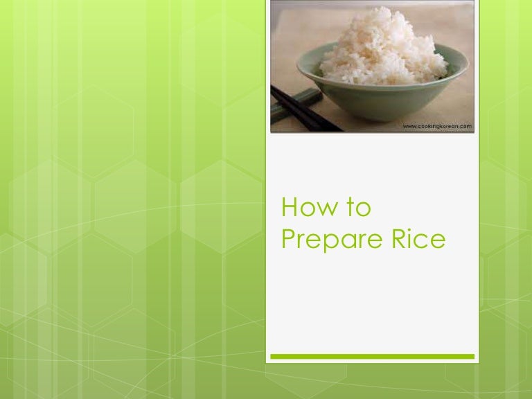 How to prepare rice
