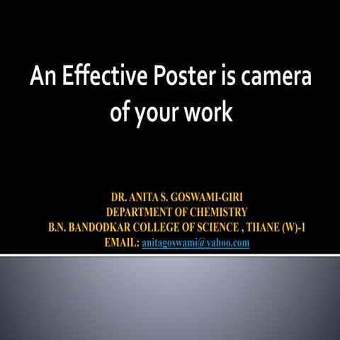 An effective poster is camera of your work