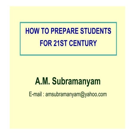 How to prepare students for 21st century