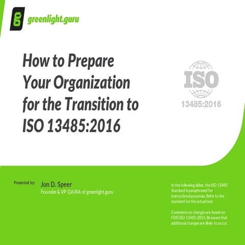 How to Prepare Your Organization for the Transition to ISO 13485:2016
