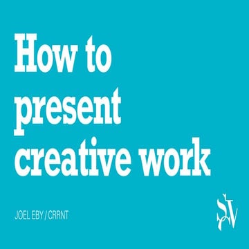 How to present creative   2017