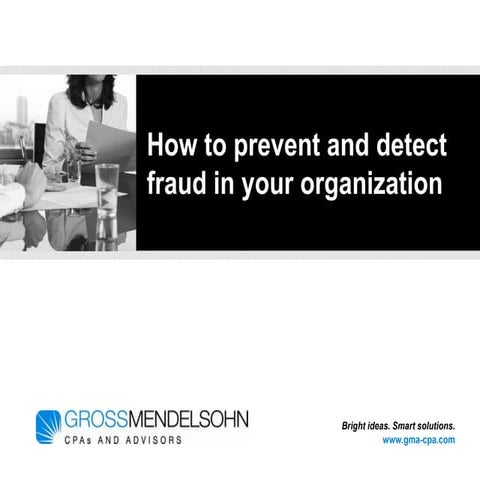 How to Prevent and Detect Fraud in Your Organization