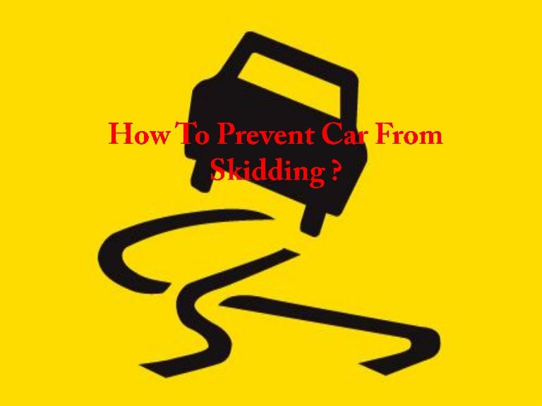 How To Prevent Car From Skidding