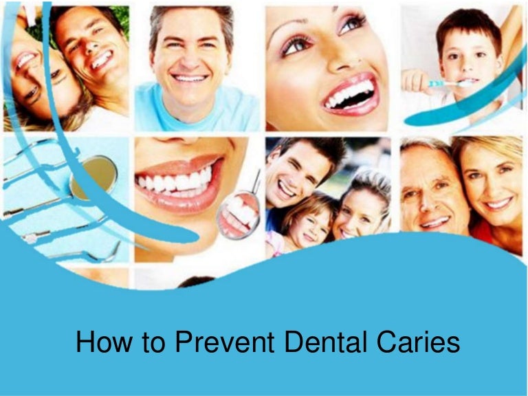 How to prevent dental caries