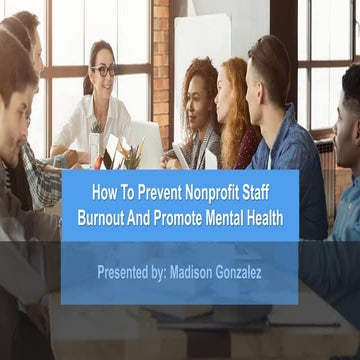 Staff Burnout: How To Promote Mental Health and Increase Retention