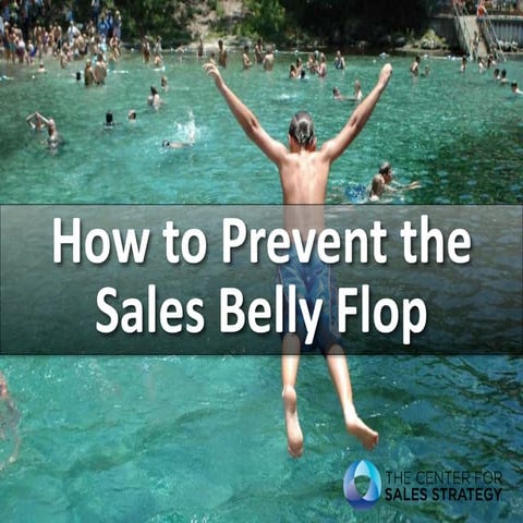 How to prevent the sales belly flop