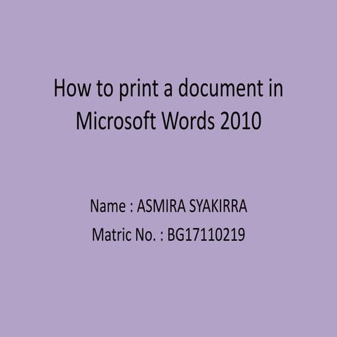How to Print a document in Microsoft Words 2010 | PPTX