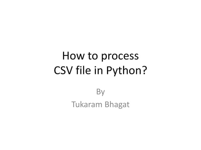 How to process csv files