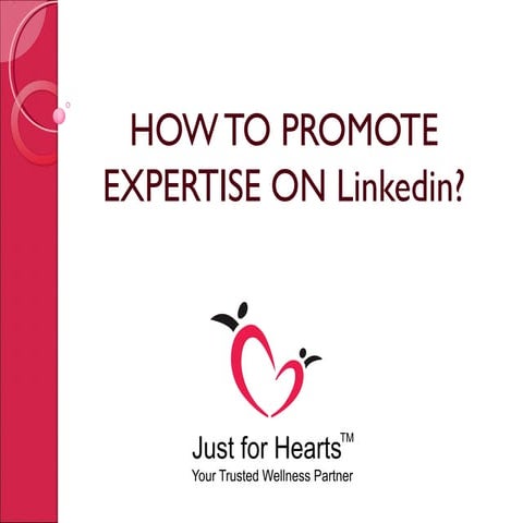 How to promote your expertise on linked in