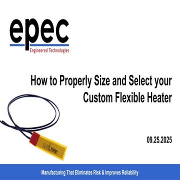 How to Properly Size and Select your Custom Flexible Heater