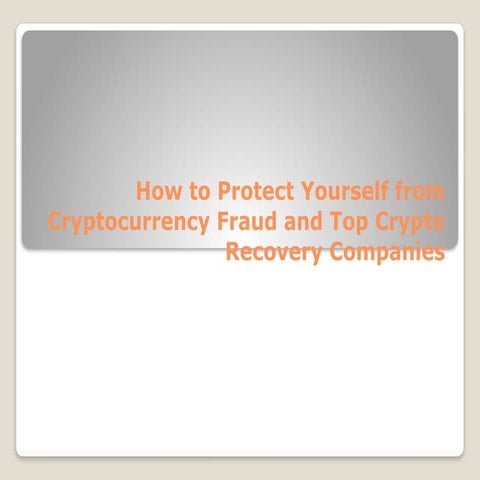 How to Protect Yourself from Cryptocurrency Fraud and.pptx