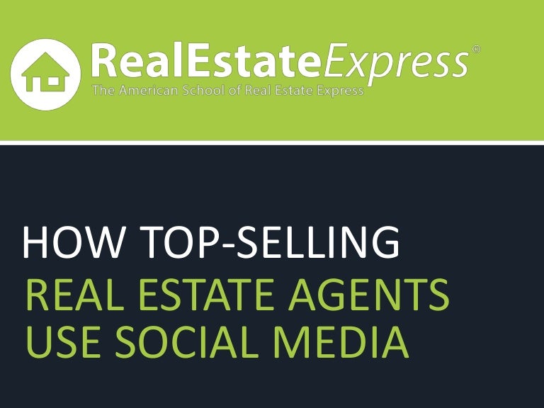 How TopSelling Real Estate Agents Use Social Media