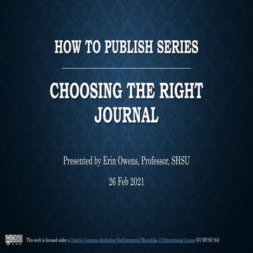 "How to Publish" Virtual Learning Series, Session One: Choosing a Journal