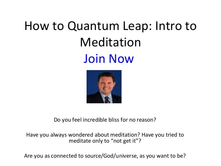 How To Quantum Leap