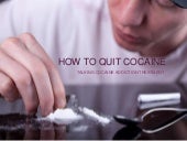 How to quit cocaine