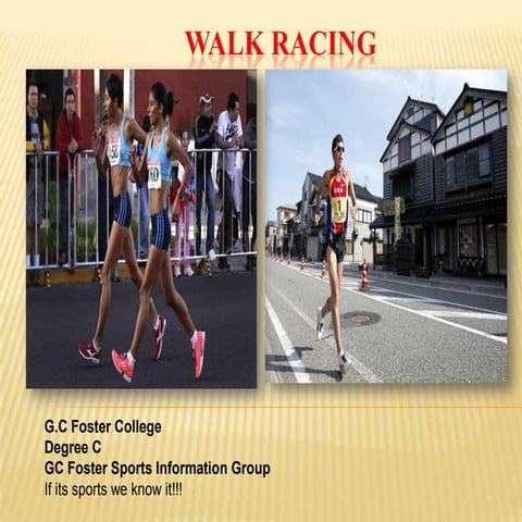 How to race walk | PPTX | Foot Health | Diseases and Conditions