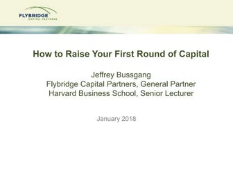 How to Raise Your First Round of Capital - January 2018