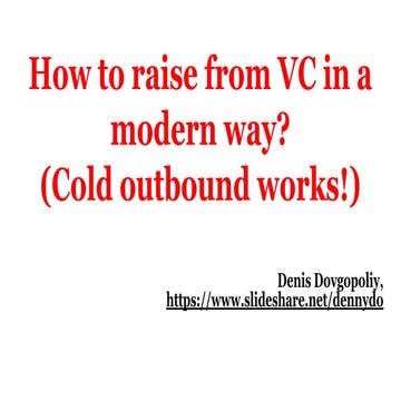 How to raise from VC in a modern way  (cold outbound works!) (1)