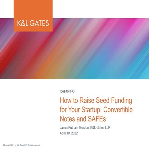 How to Raise Seed Funding for Your Startup: Convertible Notes and SAFEs ...