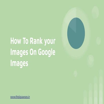 How To Rank Your Images On Google Images | PPT