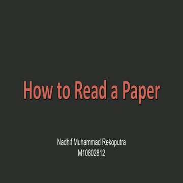How to read a paper | PPTX