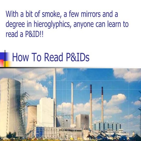 Comprehensive Guide to Reading and Understanding P&IDs in Engineering | PDF