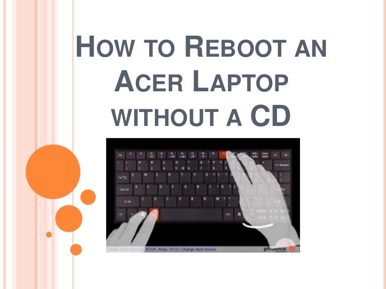 How to reboot an acer laptop without a cd