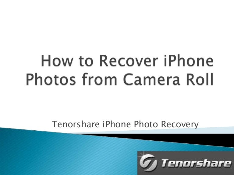 How to Recover iPhone Photos from Camera Roll