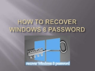How to Recover Windows 8 Password
