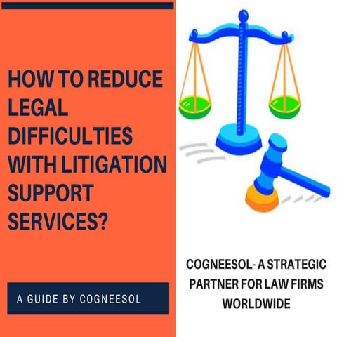 How to Reduce Legal Difficulties with Litigation Support Services  
