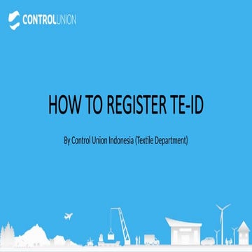 HOW TO REGISTER TE-ID, textile audit, TE ID Textile.pptx