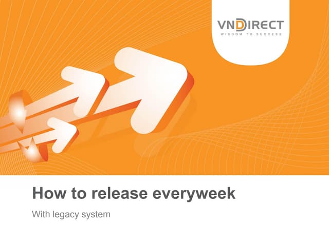 How to release every week case study of continuous integration