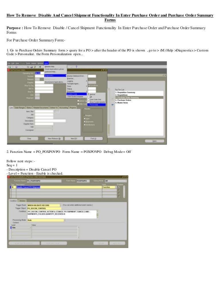 how to remove disable and cancel shipment functionality in enter pur po forms
