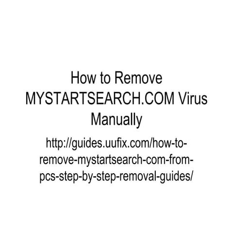 How to remove mystartsearch.com virus manually
