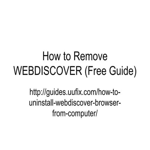 How to remove webdiscover (free guide)