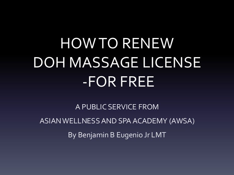 HOW TO RENEW DOH MASSAGE LICENSE FOR FREE