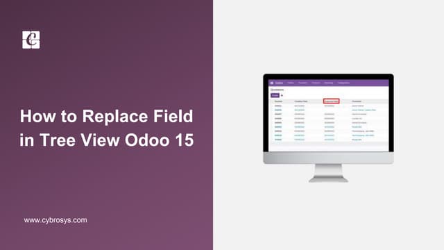 Replacing a Field in Tree View Odoo 15