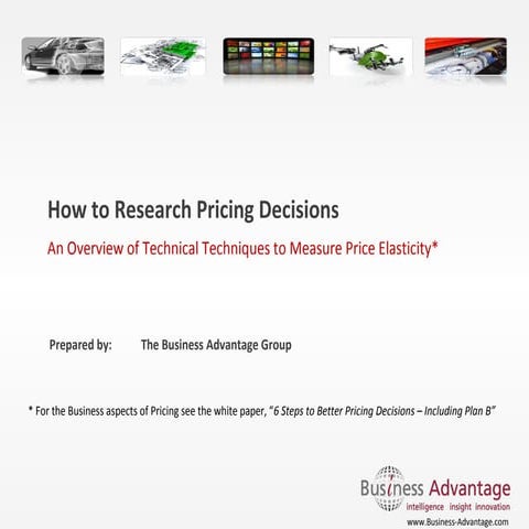 How to research pricing decisions   a presentation from business advantage