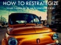 How to restrategize your company in an economic crisis - updated and expanded