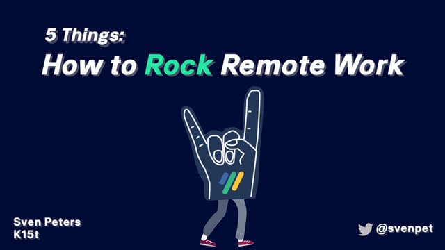 5 Things: How to Rock Remote Work